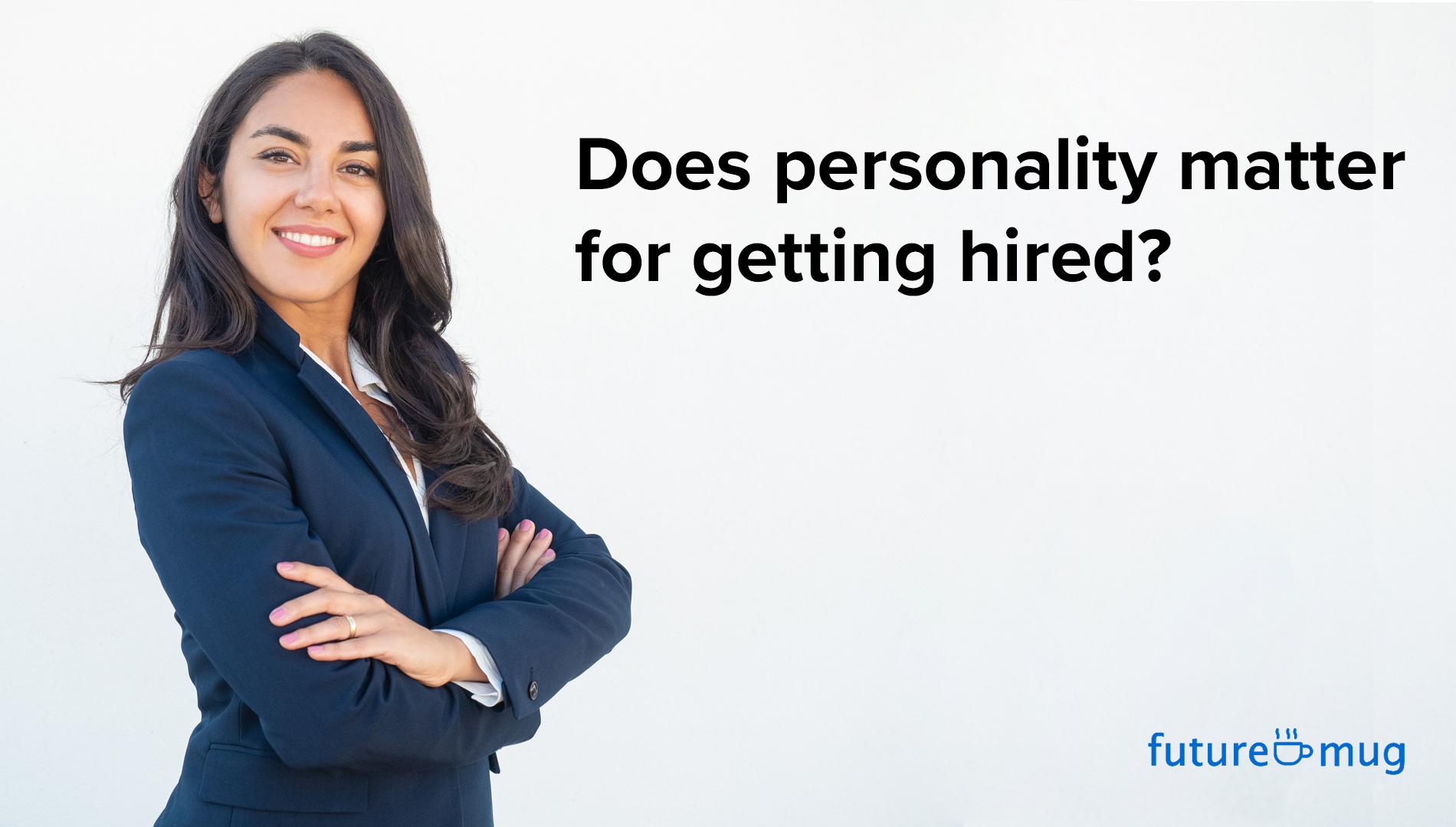 Does personality matter for getting hired?