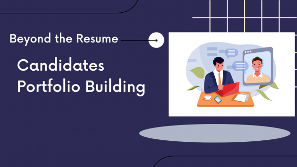 Unleashing the Power of Candidates’ Portfolios: A Glimpse Beyond the Resume