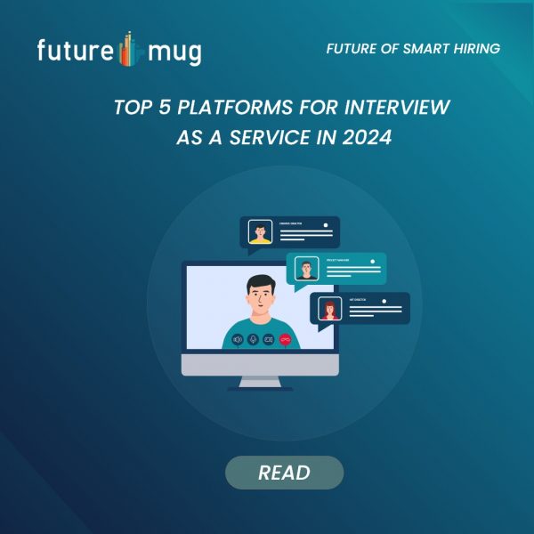 Top 5 Platforms for Interview as a Service in 2024